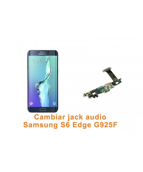Cambiar Jack audio Samsung Galaxy S6 Edge G925F