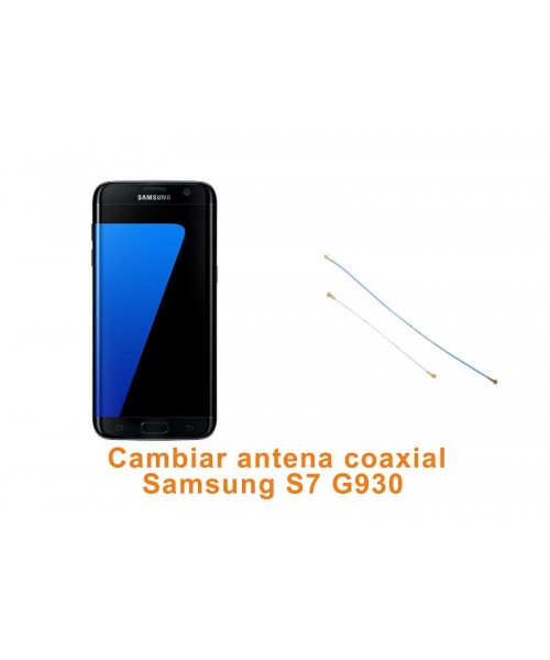 Cambiar antena coaxial Samsung Galaxy S7 G930