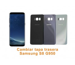 Cambiar tapa trasera Samsung Galaxy S8 G950