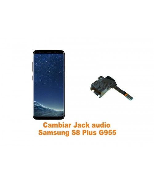 Cambiar Jack audio Samsung Galaxy S8 Plus G955