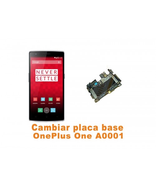Cambiar placa base OnePlus One A0001
