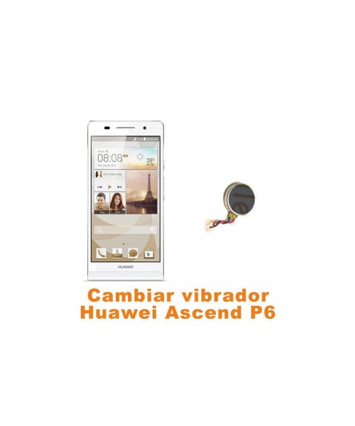 Cambiar vibrador Huawei Ascend P6
