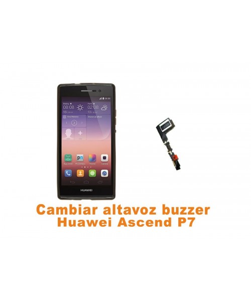 Cambiar altavoz buzzer Huawei Ascend P7