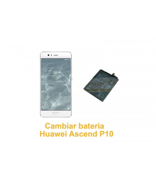 Cambiar batería Huawei Ascend P10