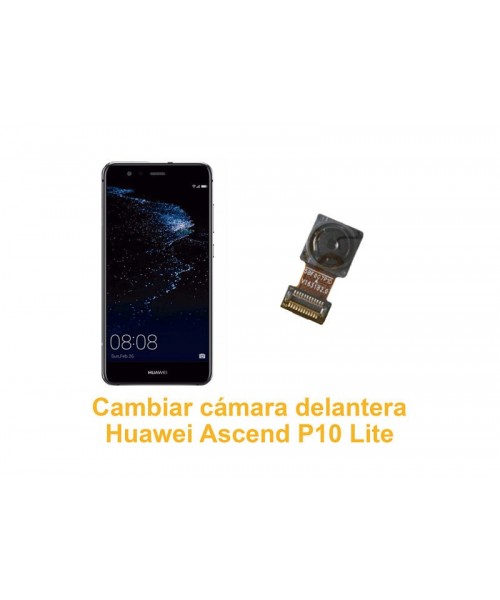 Cambiar cámara delantera Huawei Ascend P10 Lite