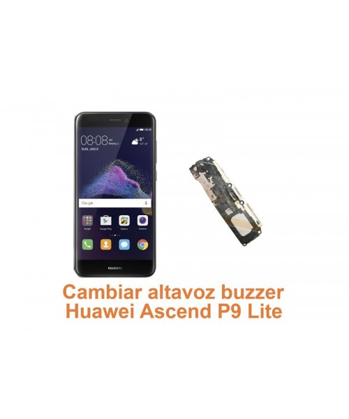 Cambiar altavoz buzzer Huawei Ascend P9 Lite