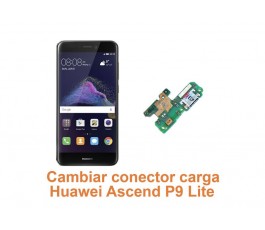 Cambiar conector carga Huawei Ascend P9 Lite