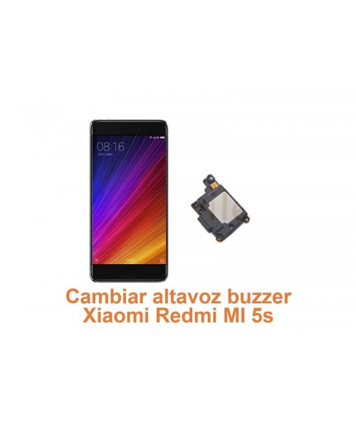 Cambiar altavoz buzzer Xiaomi Redmi MI 5s