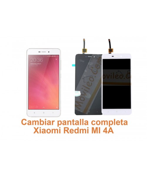 Cambiar pantalla completa Xiaomi Redmi MI 4A