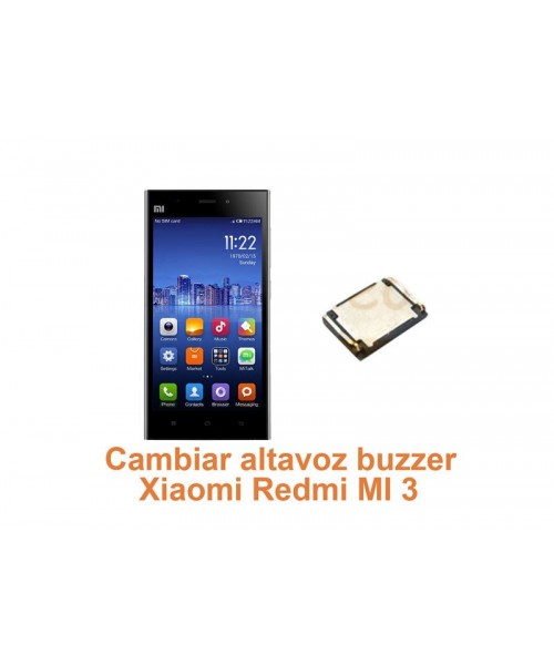 Cambiar altavoz buzzer Xiaomi Redmi MI 3