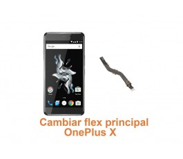Cambiar flex principal OnePlus X