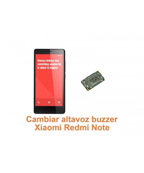Cambiar altavoz buzzer Xiaomi Redmi Note