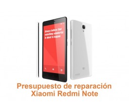 Presupuesto de reparación Xiaomi Redmi Note