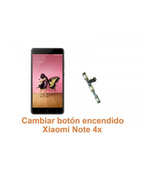 Cambiar botón encendido Xiaomi Note 4x