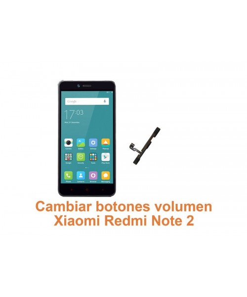 Cambiar botones volumen Xiaomi Redmi Note 2