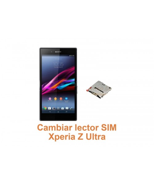 Cambiar lector SIM Xperia Z Ultra