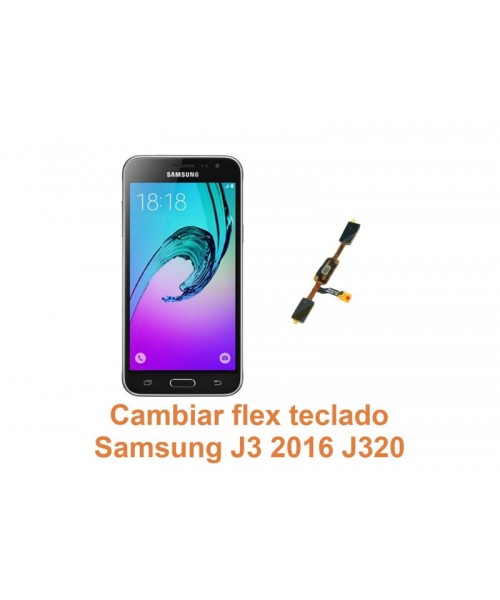 Cambiar flex teclado Samsung Galaxy J3 2016 J320