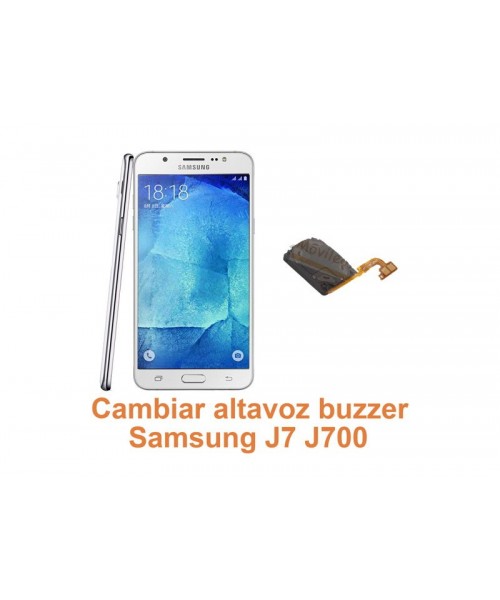 Cambiar altavoz buzzer Samsung Galaxy J7 J700