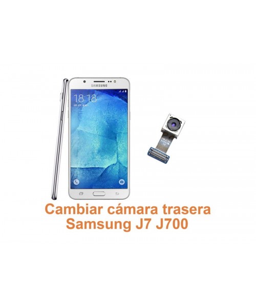 Cambiar cámara trasera Samsung Galaxy J7 J700