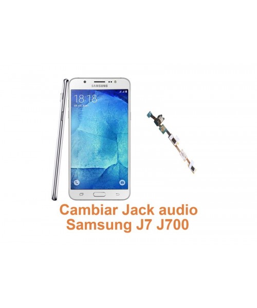 Cambiar Jack audio Samsung Galaxy J7 J700