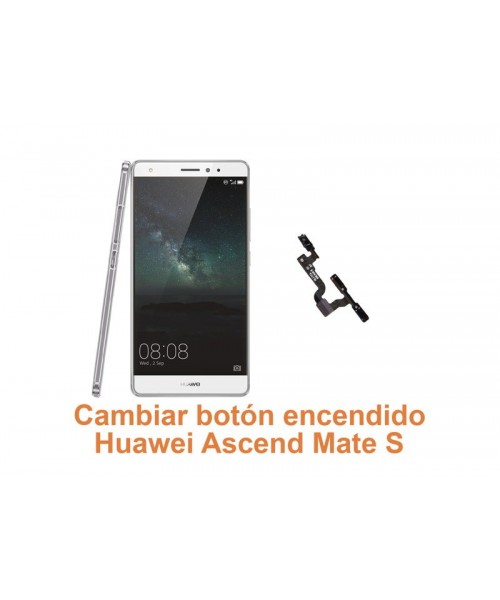 Cambiar botón encendido Huawei Ascend Mate S