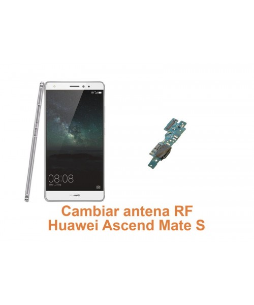 Cambiar antena RF Huawei Ascend Mate S