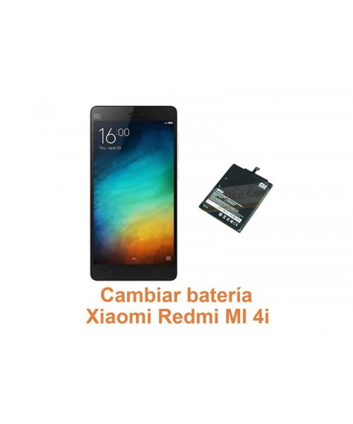 Cambiar batería Xiaomi Redmi Mi 4i