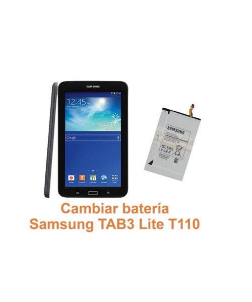 Cambiar batería Samsung Tab3 Lite T110