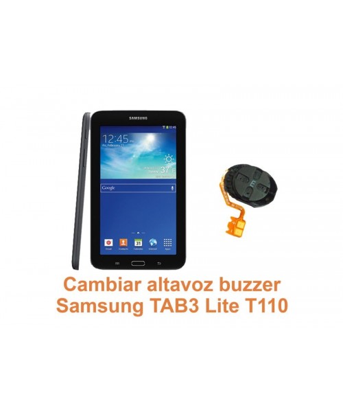 Cambiar altavoz buzzer Samsung Tab3 Lite T110