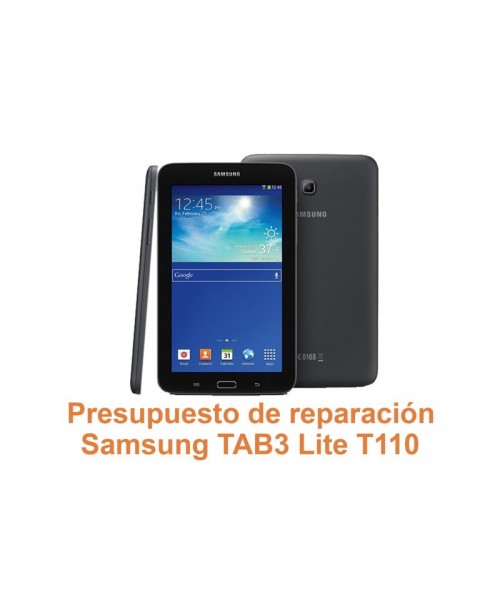 Presupuesto de reparación Samsung Tab3 Lite T110