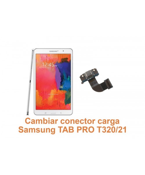 Cambiar conector carga Samsung Tab Pro T320