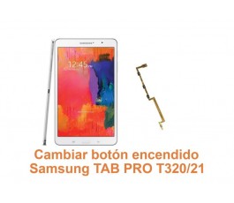 Cambiar botón encendido Samsung Tab Pro T320