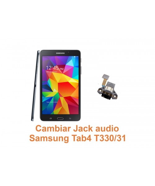 Cambiar Jack audio Samsung Tab4 T330