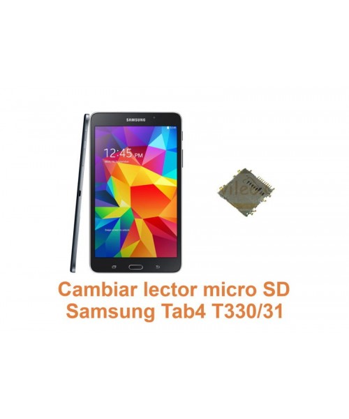 Cambiar lector micro SD Samsung Tab4 T330