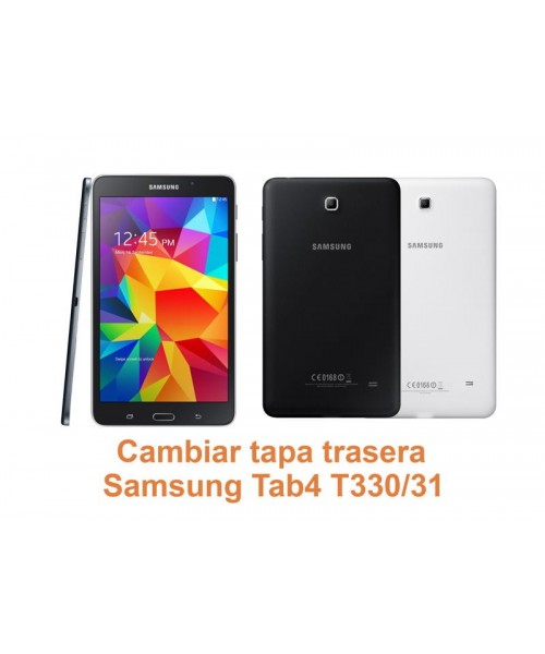 Cambiar tapa trasera Samsung Tab4 T330