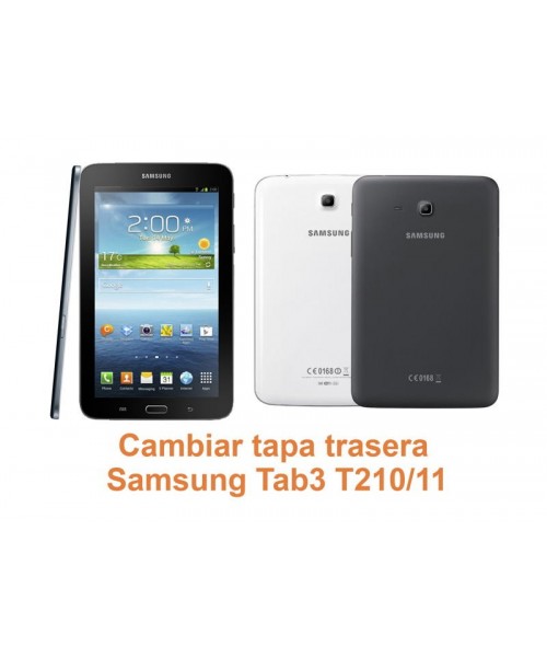 Cambiar tapa trasera Samsung Tab3 T210-T211