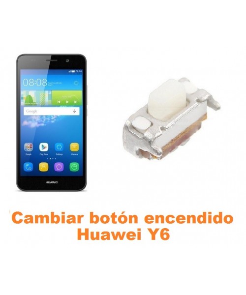Cambiar botón encendido Huawei Y6