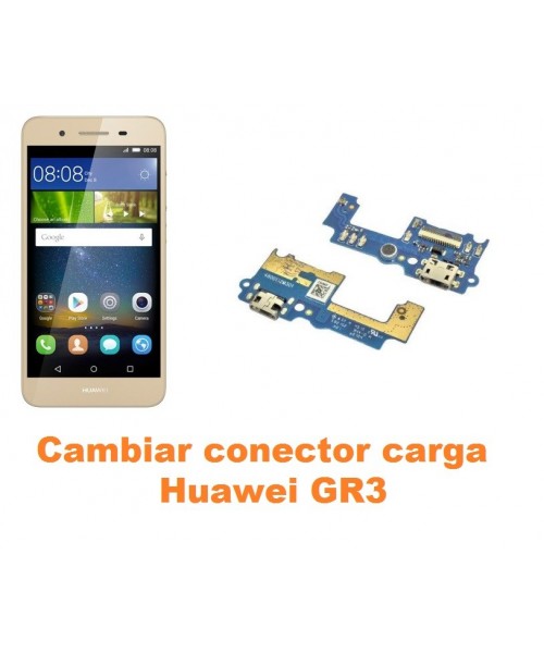 Cambiar conector carga Huawei GR3