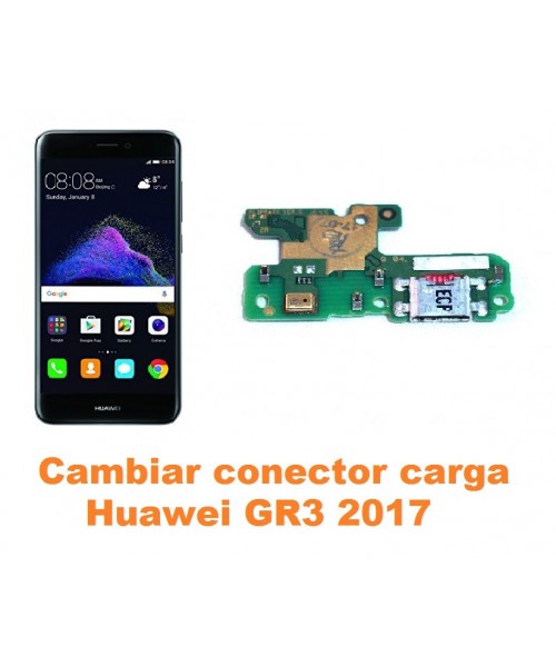 Cambiar conector carga Huawei GR3 2017