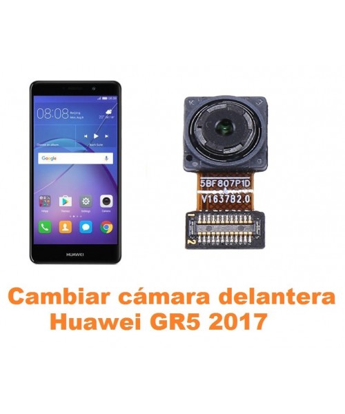 Cambiar cámara delantera Huawei GR5 2017