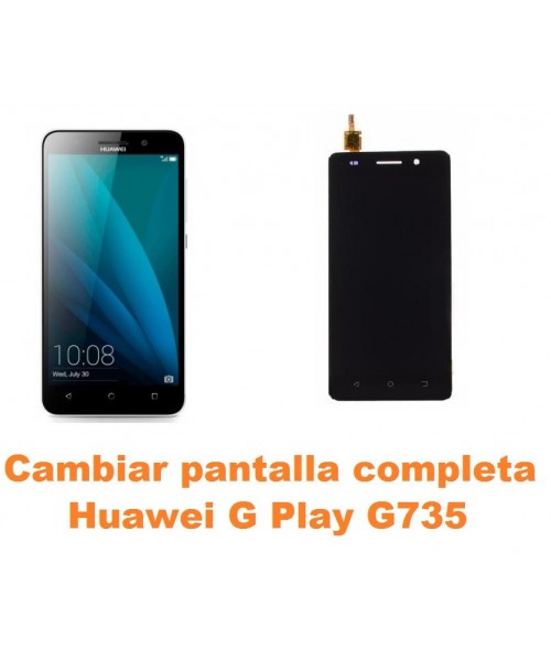 Cambiar pantalla completa Huawei G Play G735