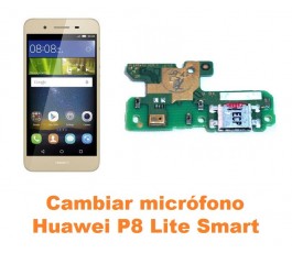 Cambiar micrófono Huawei P8 Lite Smart