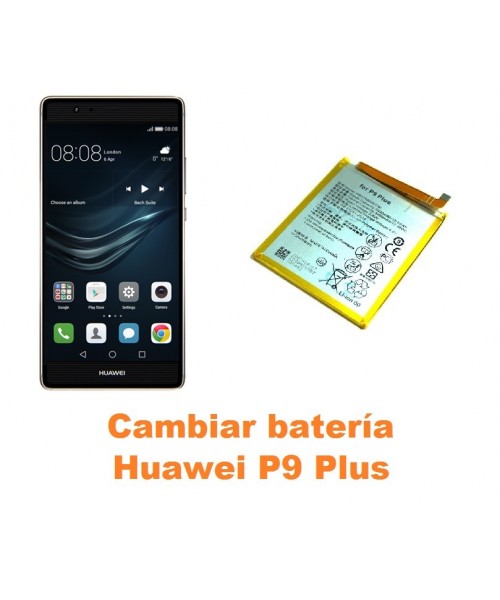 Cambiar batería Huawei P9 Plus
