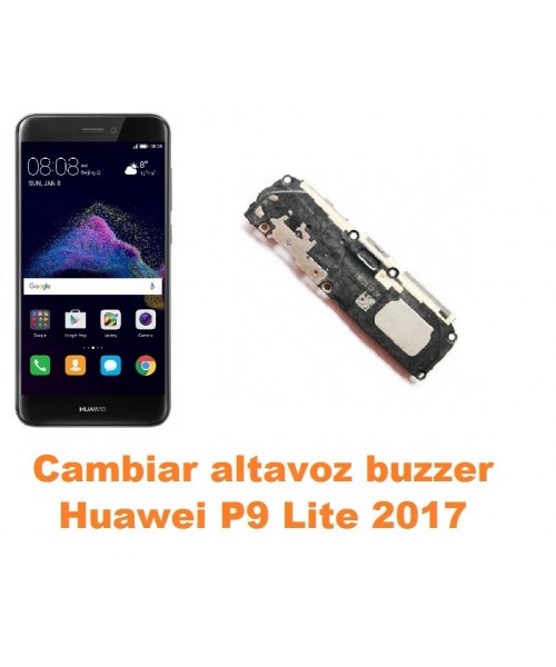 Cambiar altavoz buzzer Huawei P9 Lite 2017