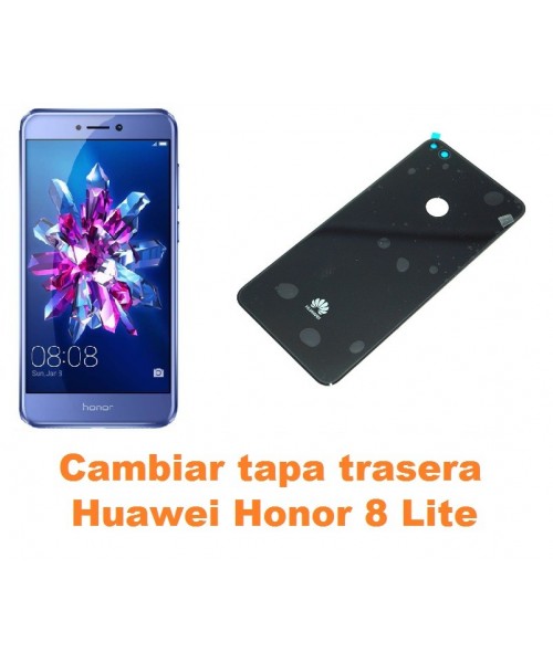 Cambiar tapa trasera Huawei Honor 8 Lite
