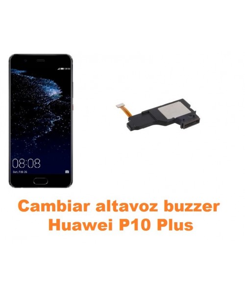 Cambiar altavoz buzzer Huawei P10 Plus
