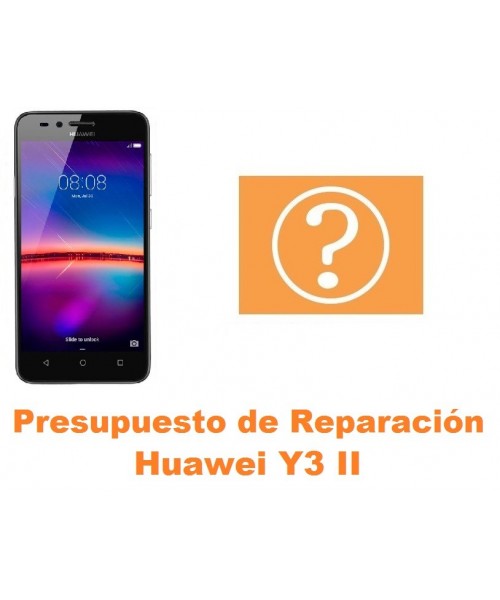 Presupuesto de reparación Huawei Y3 II