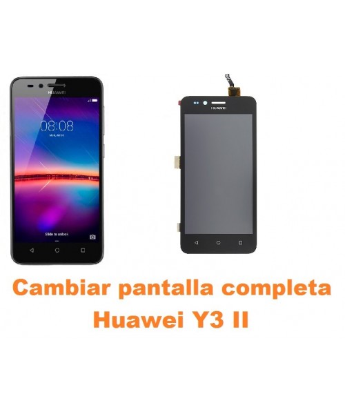 Cambiar pantalla completa Huawei Y3 II