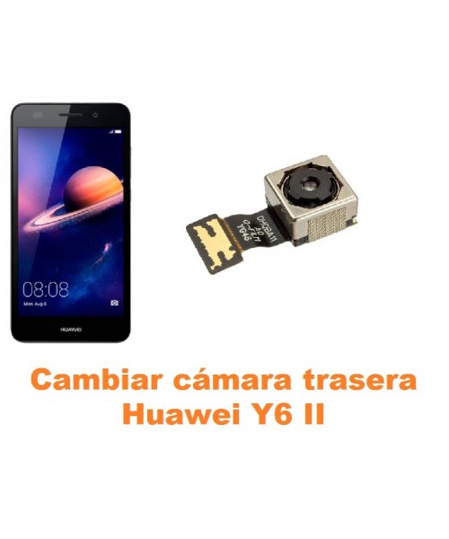 Cambiar cámara trasera Huawei Y6 II