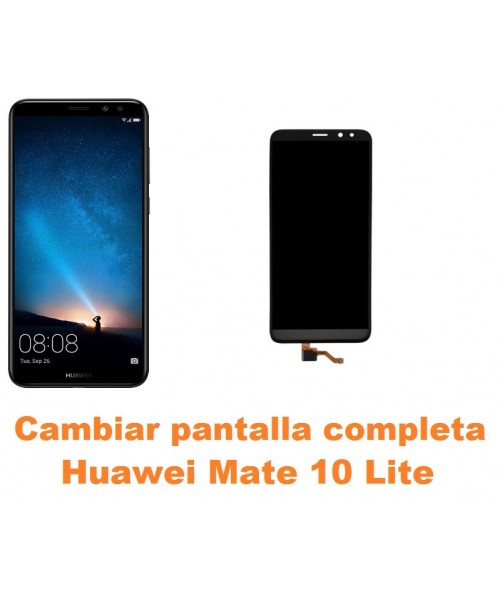 Cambiar pantalla completa Huawei Mate 10 Lite